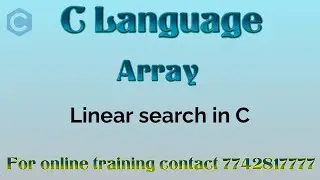 c program to search a value in the array | linear search in c