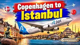 Copenhagen to Istanbul with AJet Airlines | Cheap flights from Copenhagen to Istanbul