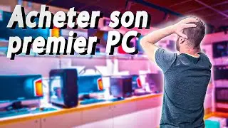 Conseils pour son PREMIER PC