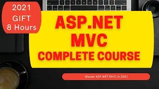 Master ASP.NET MVC | SQL Server | Entity Framework by developing Complete Projects | 8 Hours in 2021
