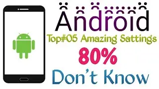 Android Top #05 Hidin Secret sattings 🔥💯 You should Know
