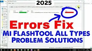 Mi Flashtool Error Solution || Mi Flashing Fix All Type Problem 10000% ✓ Working Method