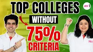 Top colleges without 75% criteria 