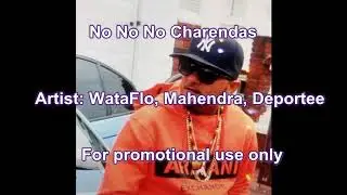 No no no charendas ft Mahendra & Deportee