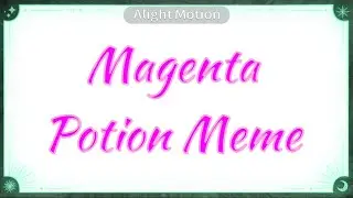 Magenta Potion Meme || Gacha Club || 850 Sub & 2 Year Anniversary Special || Inspired ||