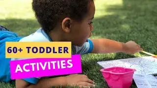 60 SIMPLE Toddler Activities | Creating A Flexible Toddler Schedule