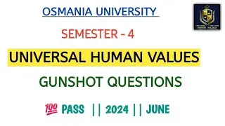 UNIVERSAL HUMAN VALUES || U.H.V || GUNSHOT QUESTIONS || 💯 PASS || SEMESTER - 4 || 