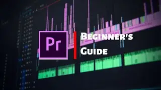 Adobe Premiere Pro For Beginners - Basic Tutorial