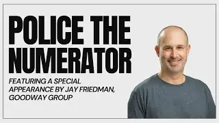 Police the Numerator