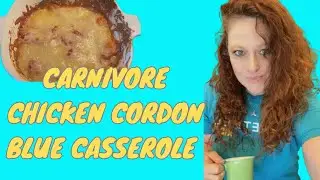 KETO/ CARNIVORE CHICKEN CORDON BLUE CASSEROLE RECIPE