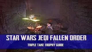 Star Wars Jedi Fallen Order - Triple Take Trophy/Achievement Guide