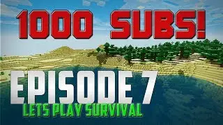 Minecraft- 1000 Subs Episode [7]