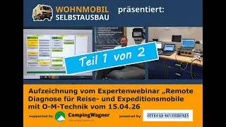 Expertenwebinar Remote Diagnose für Reise- und Expeditionsmobile mit O-M-Technik vom 15.04.26 (1)