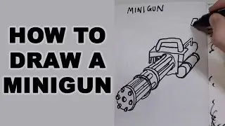 How to Draw a Minigun