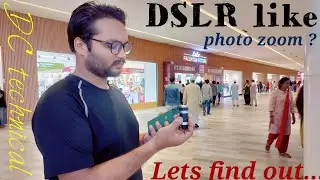 DSLR like Photos from Phone? Let's Zoom Test.