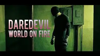 [daredevil] world on fire