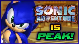 Sonic Adventure Was Ahead of Its Time