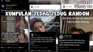 KUMPULAN JJ RANDOM || STORY WA TERBARU //  PART 3🦋