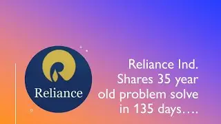 Physical  Reliance Ind shares 35 years old problem solve in 135 days