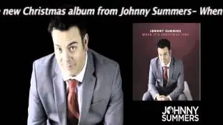 Johnny Summers: When It's Christmas Time (Album Teaser)