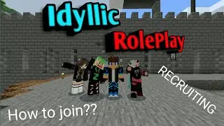 Idyllic RolePlay | RECRUITING MEMBERS