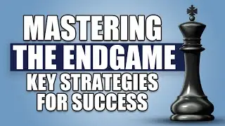 Chess Endgame Mastery: Strategies for Consistent Victory