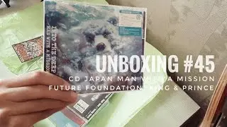 Unboxing MAN WITH A MISSION,  FUTURE FOUNDATION, and King & Prince #45