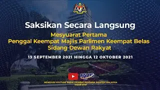 Mesyuarat Pertama Penggal Ke-4 Majlis Parlimen Ke-14 Sidang Dewan Rakyat | 27 September 2021