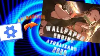 COMO COLOCAR PAPEL DE PAREDE ANIMADO NO PC! WALLPAPER ENGINE v1.3.141 - 2021 ATUALIZADO