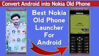 Convert Android Device into Nokia Phone | Nokia Classic Phone Launcher For Android