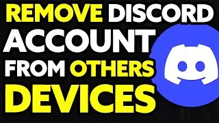 How To Remove Discord Account From Other Devices