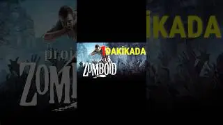 1 DAKİKADA - PROJECT ZOMBOID