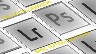 Digital Darkroom Lightroom Basic Editing