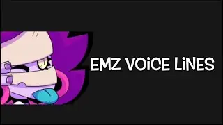 Emz Voice Lines | Emz