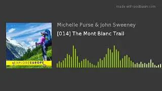 [014] The Mont Blanc Trail