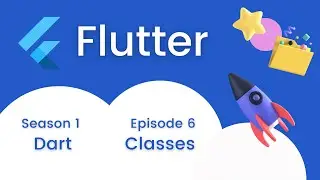 Classes, Constructors, and Objects - Flutter | Dart ~ Episode 1.6