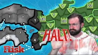 I spent half the game in a Risk 1v1