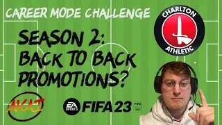 FIFA 23 Career Mode Challenge - Rebuilding Charlton Athletic - Season 2