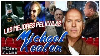 LAS MEJORES PELÍCULAS DE MICHAEL KEATON - Cine Films.