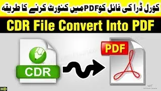 How To Convert Coreldraw File To Pdf in Urdu/hindi by Muhammad Anas