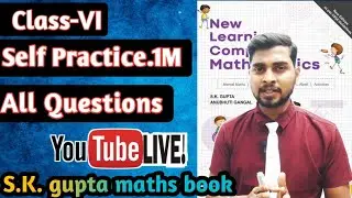 Chapter-1 Knowing Our Numbers || Self Practice- 1.M|| New Learning Composite Mathematics Class-6