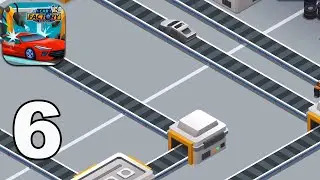 Idle Car Factory Tycoon - Gameplay Walkthrough (Android, iOS) Part 6