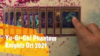 Yu-Gi-Oh! Phantom Knights deck October 2021!