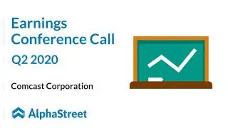 CMCSA Stock | Comcast Corp Q2 2020 Earnings Conference Call