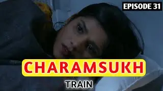 Train | Charmsukh Train | Charmsukh Train | Charmsukh Train Reaction and Review | Story Explained |