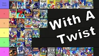 RANKING EVERY SONIC GAME... With A Twist!?