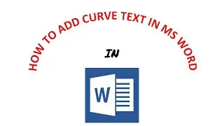 How to add Curve Text in MS Word ?