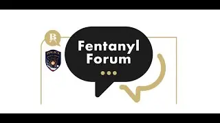 BAPD/BAPS Fentanyl Forum