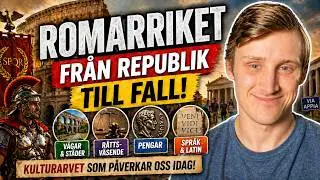 HISTORIA: Romarriket (Genomgång)