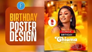 How To Create Professional Birthday Flyer Using Pixellab